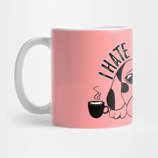 Monday morning - Exhausted dog - Monday coffee Mug